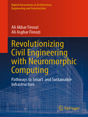 cover image of Revolutionizing Civil Engineering with Neuromorphic Computing